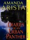 [Diaries of an Urban Panther 01] • Diaries of an Urban Panther